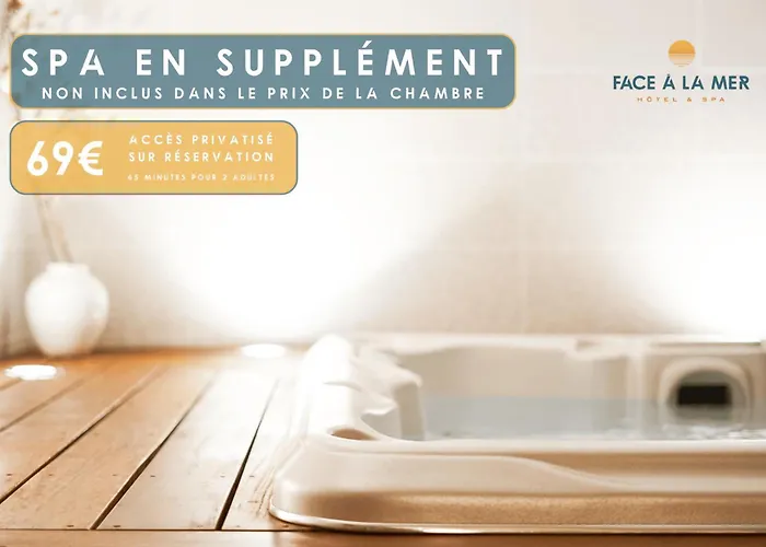 Hôtel&Spa FACE À LA MER
